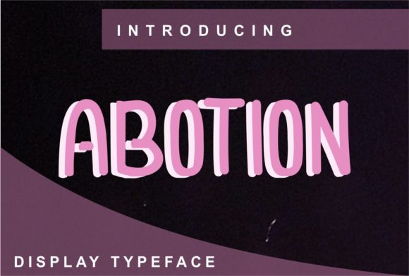 Abotion: A Display Font That Makes Your Headlines Instantly Clear