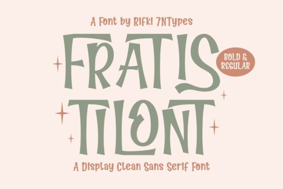 Fratis Tilont: A Display Font with Quiet Confidence