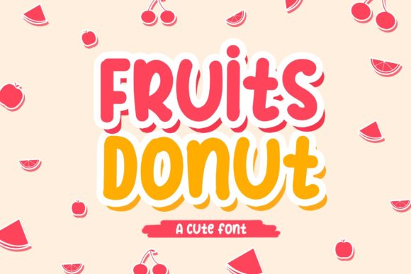 Fruits Donut: A Playful Display Font with Warm, Juicy Charm