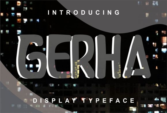 Gerha: A Display Font That Breathes With Your Content