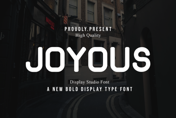 Joyous: A Modern Display Font That Elevates Digital Branding