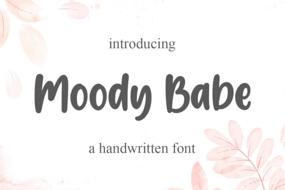 Moody Babe: The Charming Display Font for Branding