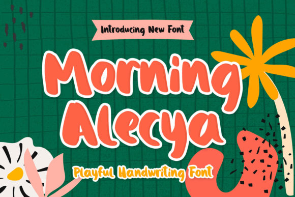 Morning Alecya: A Playful Display Font for Handmade Charm